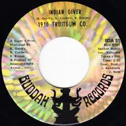 1910 Fruitgum Company - Indian Giver