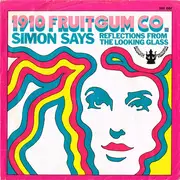 7inch Vinyl Single - 1910 Fruitgum Co. - Simon Says / reflections from the looking glass