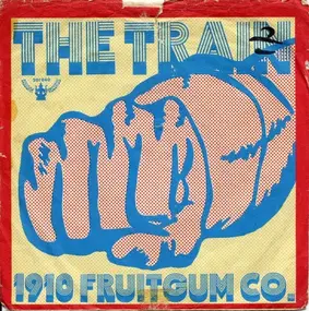 1910 Fruitgum Company - The Train