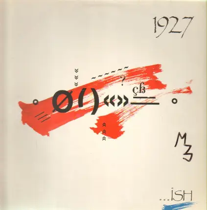 1927 - ...Ish