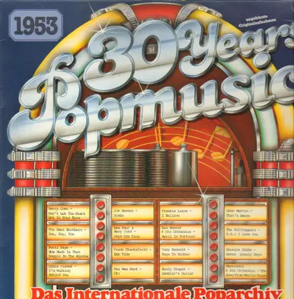 1953, Perry Como, Frankie Laine, Tony Bennett ... - 30 Years Popmusic 1953