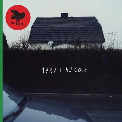1982 + BJ Cole - 1982 + BJ Cole