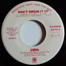 7inch Vinyl Single - 1994: - Don't Break It Up
