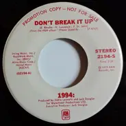 1994: - Don't Break It Up