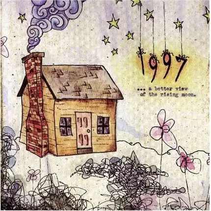 1997 - Since My House Burned Down I Now Own A Better View Of The Rising Moon