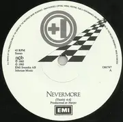 7inch Vinyl Single - +1 - Nevermore / Du Säger Att Jag Alltid...