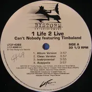 12'' - 1 Life 2 Live feat. Timbaland - Can't Nobody
