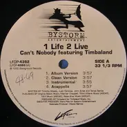 1 Life 2 Live feat. Timbaland - Can't Nobody