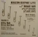 LP - 1st Brigade Band. 3rd Division 15th Army Corps - Volume 2: Civil War Military Band Music