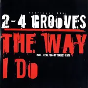 12inch Vinyl Single - 2-4 Grooves - The Way I Do