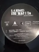 12inch Vinyl Single - 2-4 Grooves - The Way I Do