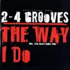 12'' - 2-4 Grooves - The Way I Do