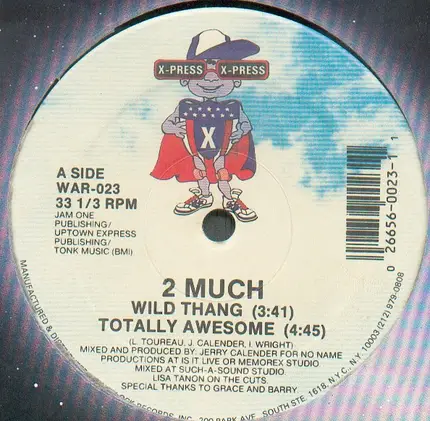 2 Much - Wild Thang / Totally Awesome