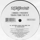 12'' - 2 Makes 1 - Touch Tone The EP