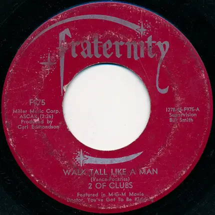 2 Of Clubs - Walk Tall Like A Man