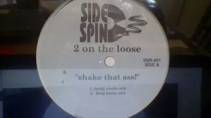 2 On The Loose - Shake That Ass !