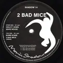 LP - 2 Bad Mice - Hold It Down