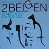 12'' - 2 Belgen - Energy (Special DJ Mix)