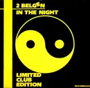 12inch Vinyl Single - 2 Belgen - In The Night (Limited Club Edition)