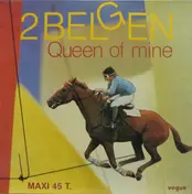 2 belgen - Queen Of Mine