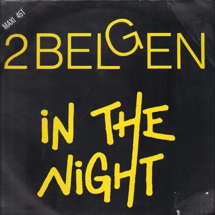 2 Belgen - In The Night (Limited Club Edition)