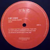 2 Bit Crew - Hoop Dreams