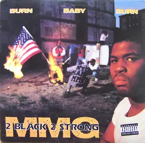 2 black 2 strong mmg - Burn Baby Burn EP