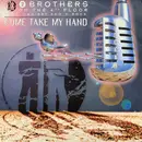 12inch Vinyl Single - 2 Brothers On The 4th Floor - Come Take My Hand - No cover