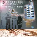 12'' - 2 Brothers On The 4th Floor Feat. Des'Ray And D-Rock - Come Take My Hand