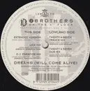 12inch Vinyl Single - 2 Brothers On The 4th Floor Featuring Des'Ray And D-Rock - Dreams (Will Come Alive)