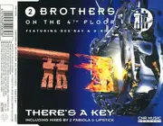 CD Single - 2 Brothers On The 4th Floor Featuring Des'Ray & D-Rock - There's A Key