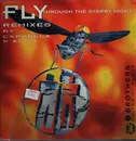 12inch Vinyl Single - 2 Brothers On The 4th Floor - Fly (Through The Starry Night) (The Remixes)