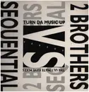 12inch Vinyl Single - 2 Brothers On The 4th Floor - Turn Da Music Up The Ultimate Rave Mixes