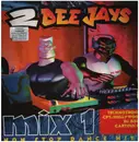 12inch Vinyl Single - 2 Dee Jays - Mix One