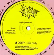 2 Deep - Life Party