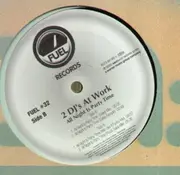 12'' - 2 DJ's At Work - All Night Is Party Time