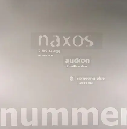 2 Dollar Egg - Naxos (Remixes)