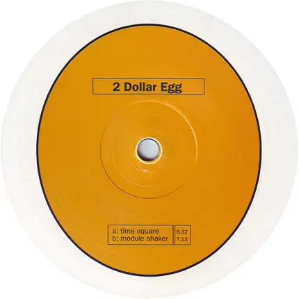 2 DOLLAR EGG - TIME SQUARE
