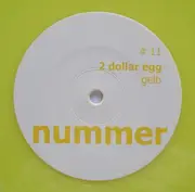 12inch Vinyl Single - 2 Dollar Egg - Gelb