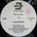 12inch Vinyl Single - 2 Elektron - He Da Ho