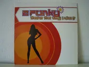 2 Funky - That's The Way I Like It