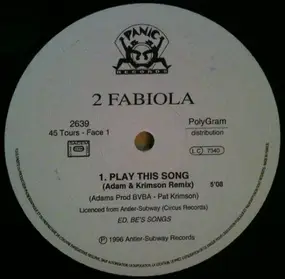 2 Fabiola - Play This Song (Remixes)