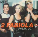 12inch Vinyl Single - 2 Fabiola - Freak Out