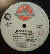 12inch Vinyl Single - 2 For Love - Only For Love