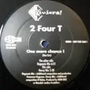 12inch Vinyl Single - 2 Four T - One More Chance!