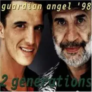 2 Generations - Guardian Angel '98