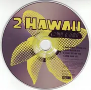 CD Single - 2 Hawaii - Come A' Ama