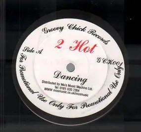 2hot! - Dancing