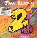 LP - 2 In A Room - The Album Vol. 1 - still sealed