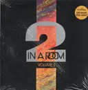 LP - 2 In A Room - The Album Vol. 1 - still sealed